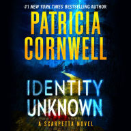 Identity Unknown (Kay Scarpetta Series #28)