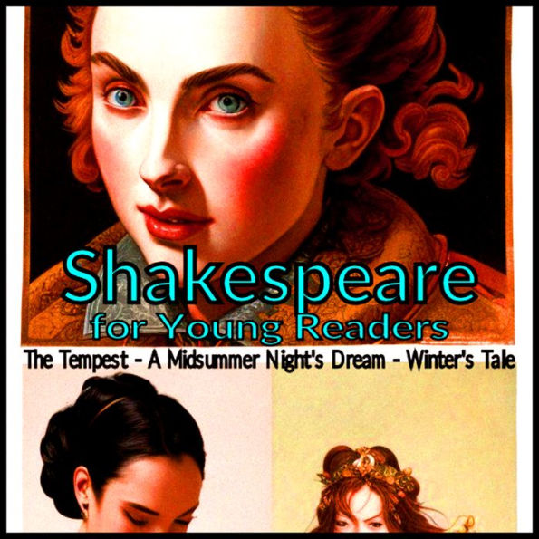Shakespeare for Young Readers: The Tempest - A Midsummer Night's Dream - Winter's Tale (Abridged)