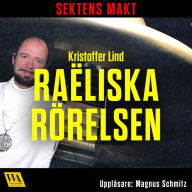 Sektens makt - Raëliska rörelsen