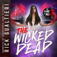 The Wicked Dead: A Horror Comedy Cataclysm