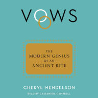 Vows: The Modern Genius of an Ancient Rite