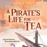 A Pirate's Life for Tea