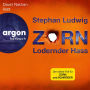 Lodernder Hass - Zorn, Band 7 (Ungekürzte Lesung)