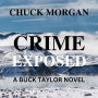 Crime Exposed, A Buck Taylor Novel