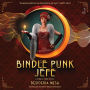 Bindle Punk Jefe: A Novel