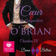 Le c¿ur de l'inspecteur O'Brian: Un amour unique et spécial