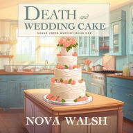 Death and Wedding Cake: a deliciously funny culinary cozy