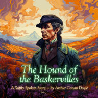 The Hound of the Baskervilles [A Softly Spoken Story]