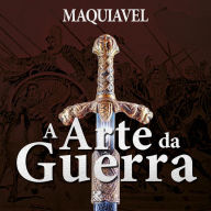 Arte da Guerra, A - Maquiavel