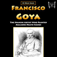 Francisco Goya: The Spanish Artist Who Painted Macabre Death Scenes