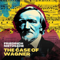 The Case of Wagner