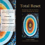 Total Reset: Realigning with our timeless holistic blueprint for living