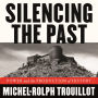 Silencing the Past: Power and the Production of History