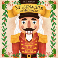 Nussknacker und Mäusekönig