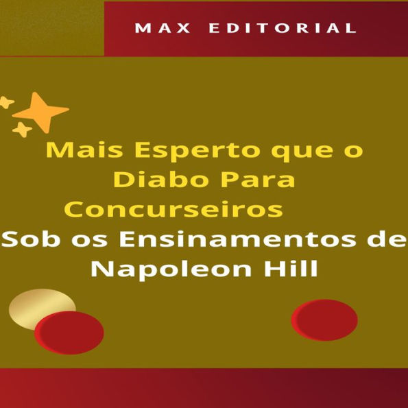 Mais Esperto que o Diabo Para Concurseiros, Sob os Ensinamentos de Napoleon Hill (Abridged)