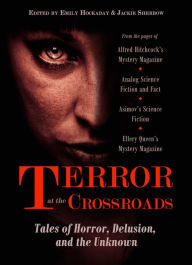 Title: Terror at the Crossroads: Tales of Horror, Delusion, and the Unknown, Author: Dell Magazines