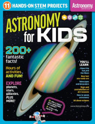 Title: Astronomy for Kids, Author: Kalmbach Publishing