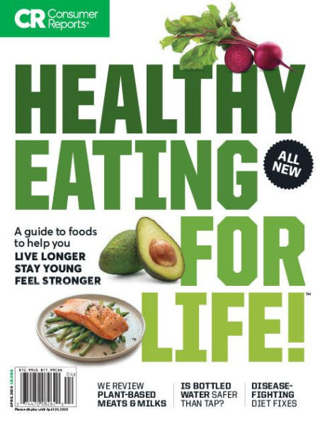 Consumer Reports Healthy Eating For Life