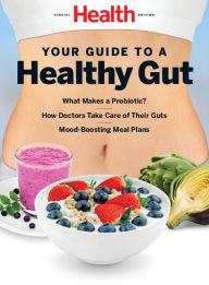 Title: Health Your Guide to Gut Health, Author: Dotdash Meredith