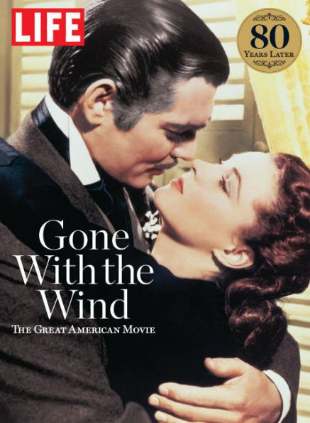 LIFE Gone With the Wind