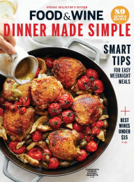 Title: Food & Wine Dinner Made Simple, Author: Dotdash Meredith