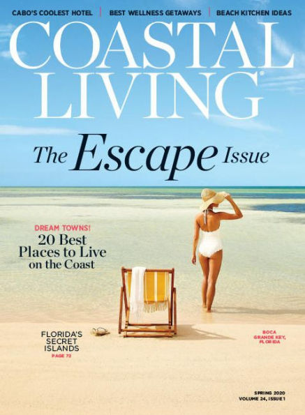 Coastal Living The Escape Issue