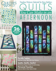 Title: Quilter's World: Quilts You Can Make in an Afternoon, Author: Annie's Publishing