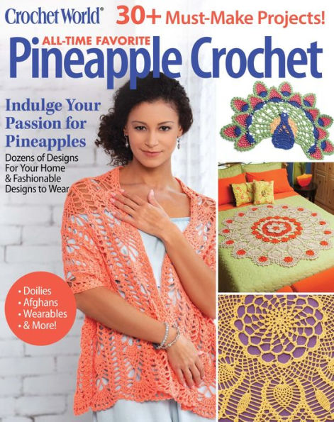 Crochet World: All-Time Favorite Pineapple Crochet