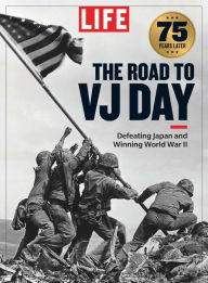 Title: LIFE VJ Day 75 Years Later, Author: Dotdash Meredith