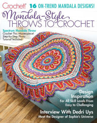 Title: Crochet!: Mandala-Style Throws to Crochet Autumn 2020, Author: Meredith Corporation