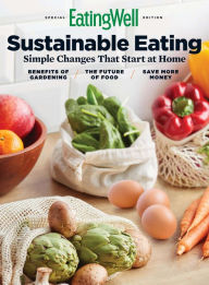 Title: EatingWell Sustainable Eating, Author: Dotdash Meredith