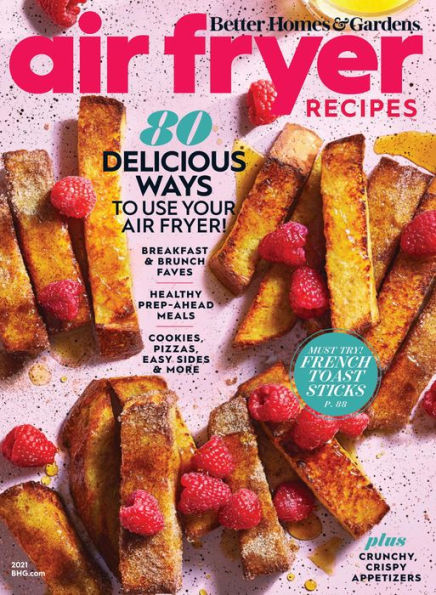 Better Homes & Gardens Air Fryer Recipes 2021