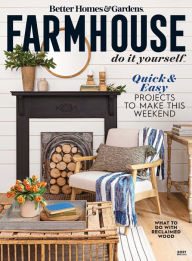 Title: Better Homes & Gardens Farmhouse Do It Yourself, Author: Dotdash Meredith