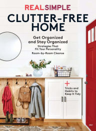 Title: Real Simple Organizing Clutter-Free Home, Author: Dotdash Meredith
