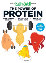 Title: EatingWell The Power of Protein, Author: Dotdash Meredith