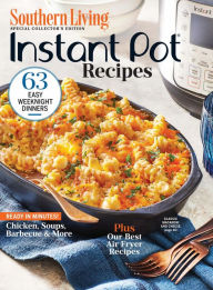 Title: Southern Living Instant Pot Recipes, Author: Dotdash Meredith