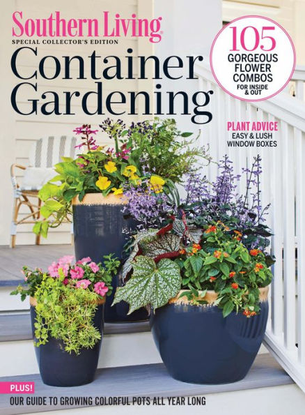 Southern Living Container Gardening