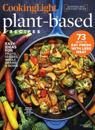 Title: Cooking Light Plant-Based Recipes, Author: Dotdash Meredith