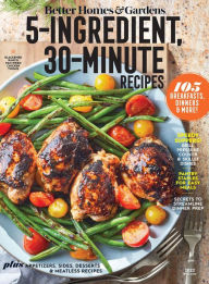 Title: Better Homes & Garden 5 Ingredient, 30 Minute Recipes, Author: Dotdash Meredith