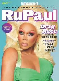 Title: The Ultimate Guide to Ru Paul, Author: Dotdash Meredith