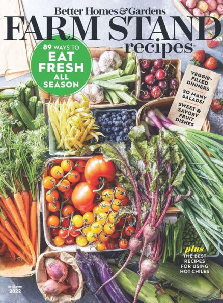 Better Homes & Gardens Farm Stand Recipes