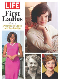 Title: LIFE First Ladies, Author: Dotdash Meredith