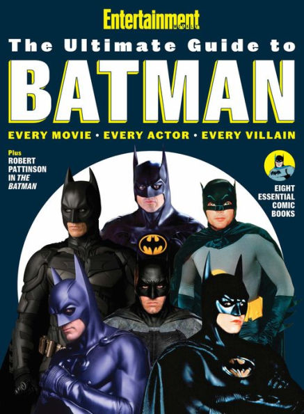 Entertainment Weekly The Ultimate Guide to Batman