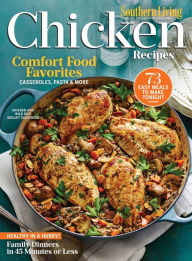 Title: Southern Living Chicken Recipes, Author: Dotdash Meredith