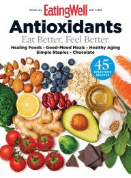 Title: EatingWell Antioxidants, Author: Dotdash Meredith