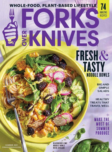 Forks Over Knives Summer 2023