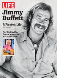 Title: LIFE Jimmy Buffett, Author: Dotdash Meredith