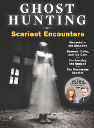 Title: Ghost Hunting Scariest Ghost Encounters, Author: Dotdash Meredith