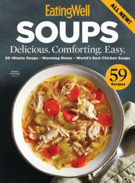 Title: EatingWell Soups, Author: Dotdash Meredith