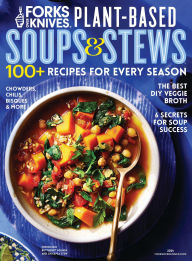 Forks Over Knives Soups & Stews